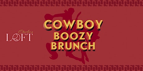 Cowboy Boozy Brunch @ Charlies