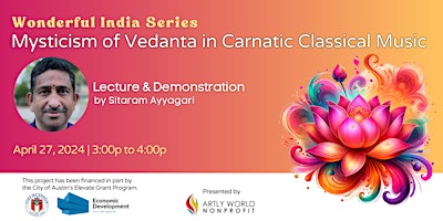 Hauptbild für Wonderful India Series: Mysticism of Vedanta in Carnatic Classical Music
