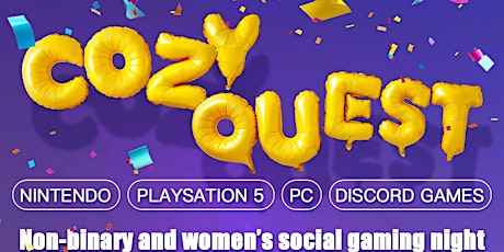 Cosy Quest 2 : Women and Non-binary Social Night (Elephant Park)