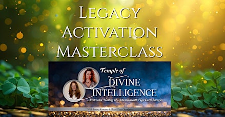 Legacy Activation Masterclass