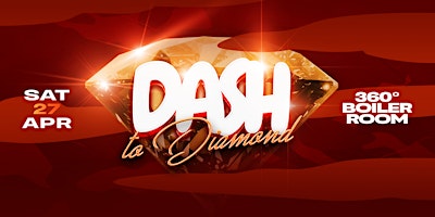 DASH TO DIAMOND | LOVE MACHINE | 360 BOILER ROOM | 2 ROOMS primary image