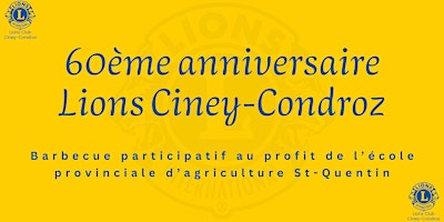 Hauptbild für 60ème anniversaire Lions Ciney-Condroz