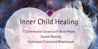 Imagem principal do evento Healing the Inner Child
