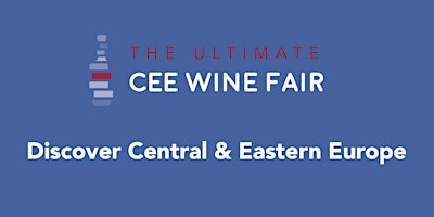 The Ultimate CEE Wine Fair primary image