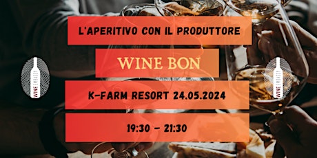 Hauptbild für Aperitivo con Wine Bon @ K-Farm 24.05.2024