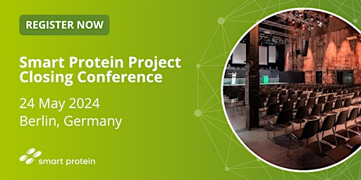 Image principale de EU funded project - Smart Protein Closing Conference