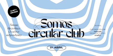 Somos Circular Club