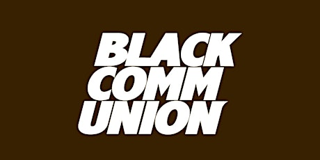 BLACK Communion April Edition Evening #2