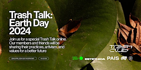 Trash Talk: Earth Day 2024
