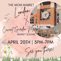 Imagen principal de Springtime Market Hosted by The Mom Market London