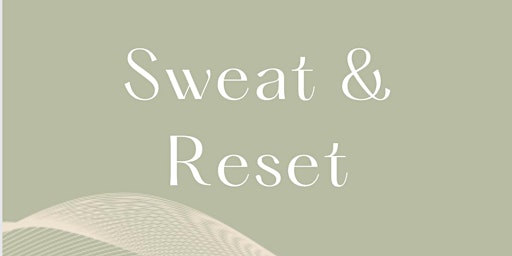 Hauptbild für Sweat & Reset