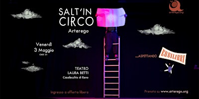 Imagem principal do evento Salt' in Circo! - Aspettando Equilibri - Teatro Laura Betti