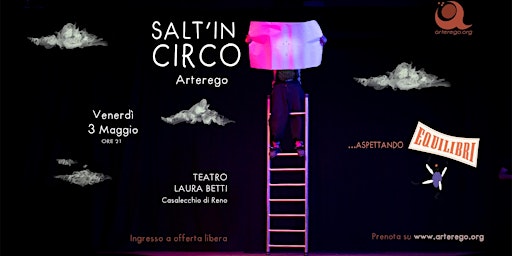 Immagine principale di Salt' in Circo! - Aspettando Equilibri - Teatro Laura Betti 