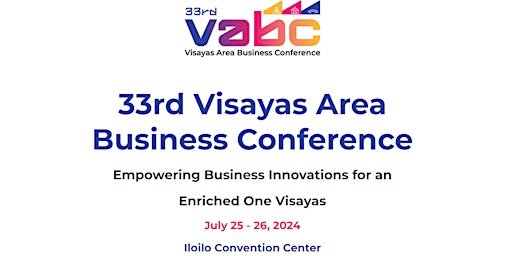Hauptbild für 33rd Visayas Area Business Conference
