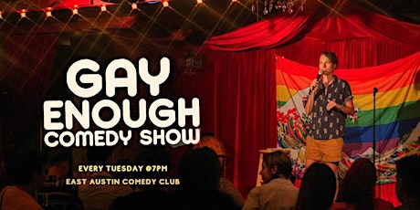 Gay Enough Comedy Show primary image