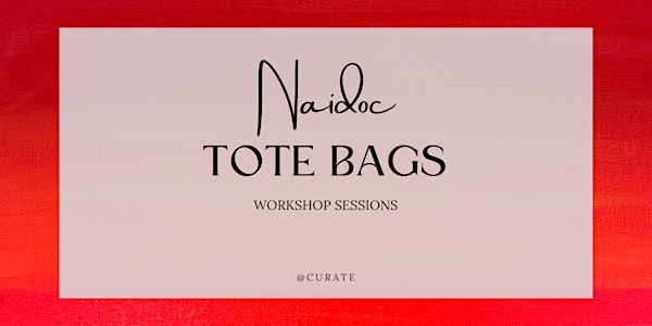 Naidoc Tote Bag Workshop Session