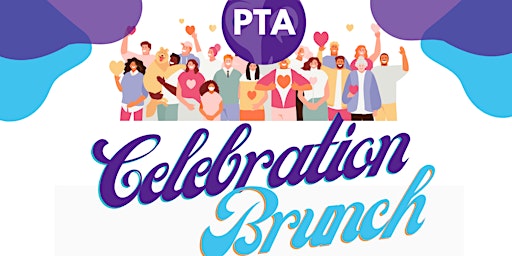 Image principale de PTA Celebration Brunch
