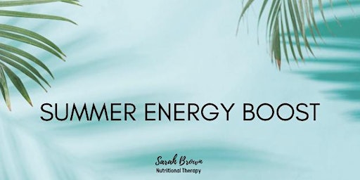 Imagen principal de Summer Energy Boost  with Sarah Brown