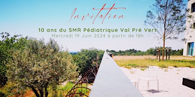 Primaire afbeelding van Anniversaire des 10  ans du SMR Pédiatrique Val Pré Vert
