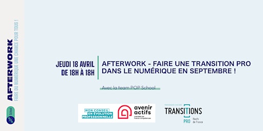 Hauptbild für Afterwork - Faire une transition pro dans le numérique en septembre !