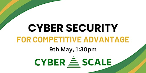 Imagem principal do evento Cyber Security for Competitive Advantage