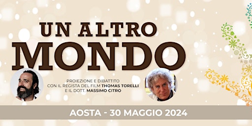Primaire afbeelding van Proiezione "Un Altro Mondo" e dibattito con Thomas Torelli e Massimo Citro