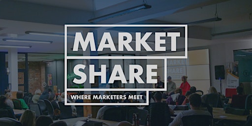 Hauptbild für Market Share: Unlocking the power of storytelling