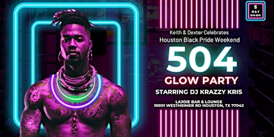 Primaire afbeelding van Keith & Dexter Present: 504 Glow Party