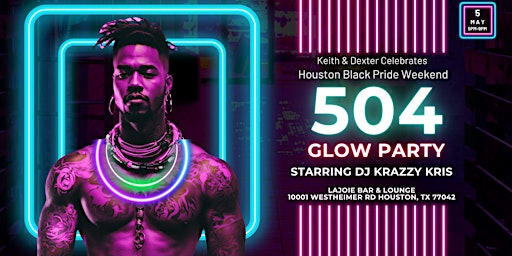 Keith & Dexter Present: 504 Glow Party primary image