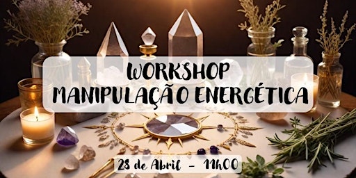 Primaire afbeelding van Workshop de Manipulação Energética