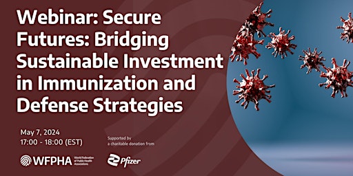 Primaire afbeelding van Secure Futures: Bridging Sustainable Investment in Immunization and Defense Strategies