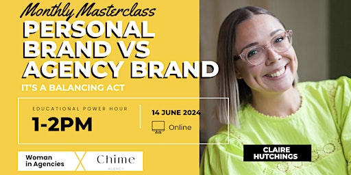 Personal Vs Agency Brand : With Claire from Chime Agency primary image