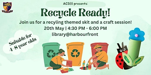 Immagine principale di Recycle Ready! Skit and Craft with ACS (Independent) 