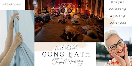 Hauptbild für TRANSFORMATIVE GONG BATH with 11 Gongs, Drum, Voice ~ Single Session