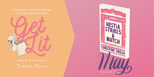 Primaire afbeelding van May Book Club: Hestia Strikes a Match (Tuesday, May 21)