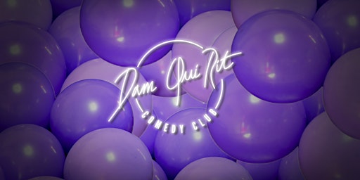 Dam Qui Rit Comedy Club - French night #29  primärbild