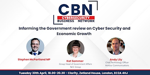 Cybersecurity Business Network Inaugural Launch, Ft. Stephen McPartland MP primary image