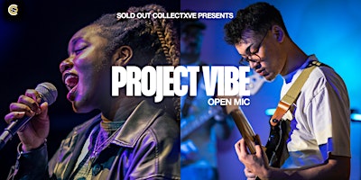 Project Vibe - Open Mic London primary image