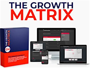 The Growth Matrix Reviews - Can You Trust Official Website