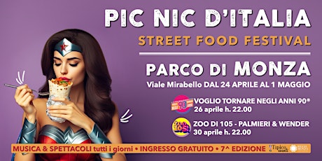 PIC-NIC D'ITALIA 7^EDIZIONE - Street Food Festival.
