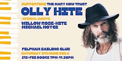 Image principale de Olly Hite and Special Guests  LIVE  in aid of The Mary How Trust