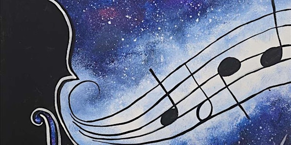 The Music of the Galaxy - Paint and Sip by Classpop!™