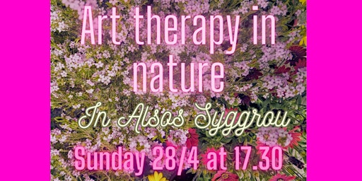 Imagem principal do evento Art Therapy in nature_in Alsos Syggrou