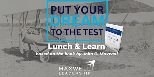 FREE ONLINE session - based on Put Your Dreams To Test by John C Maxwell primary image