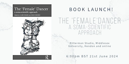 Primaire afbeelding van Book launch - The 'Female' Dancer: a soma-scientific approach