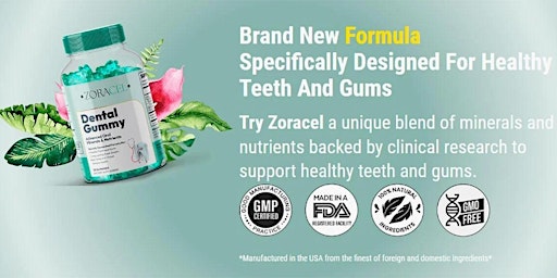 Imagen principal de Zoracel Dental Gummies USA Reviews (Shocking Report) Teeth & Gums Health Program!