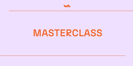 Imagem principal do evento Masterclass WA | Blocking the Scene