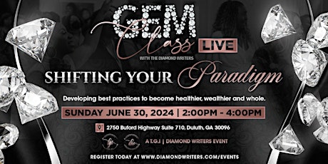 GEM Class Live: Shifting Your Paradigm