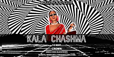 Bollywood Club-KALA CHASHMA At Crown, Melbourne primary image