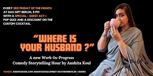 Hauptbild für Anshita Koul | Where Is Your Husband?